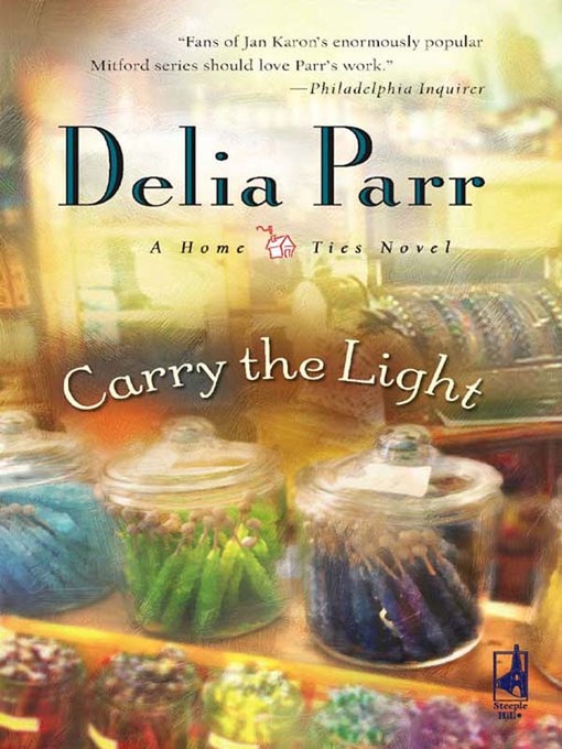 Title details for Carry the Light by Delia Parr - Wait list